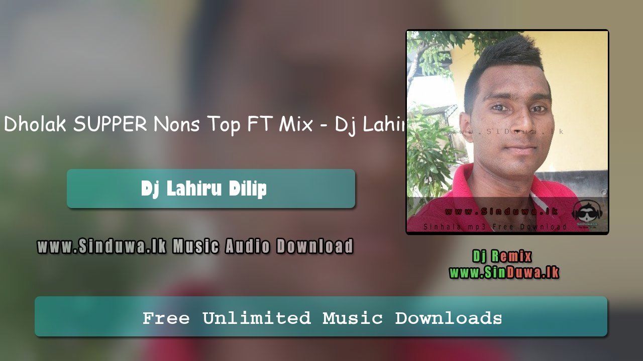 16Min Dholak SUPPER Nons Top FT Mix