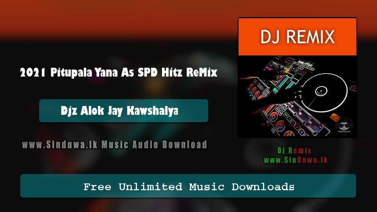 2021 Pitupala Yana As SPD Hitz ReMix