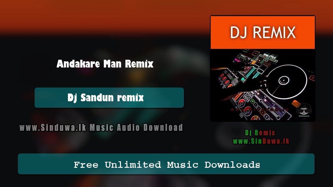 Andakare Man Remix