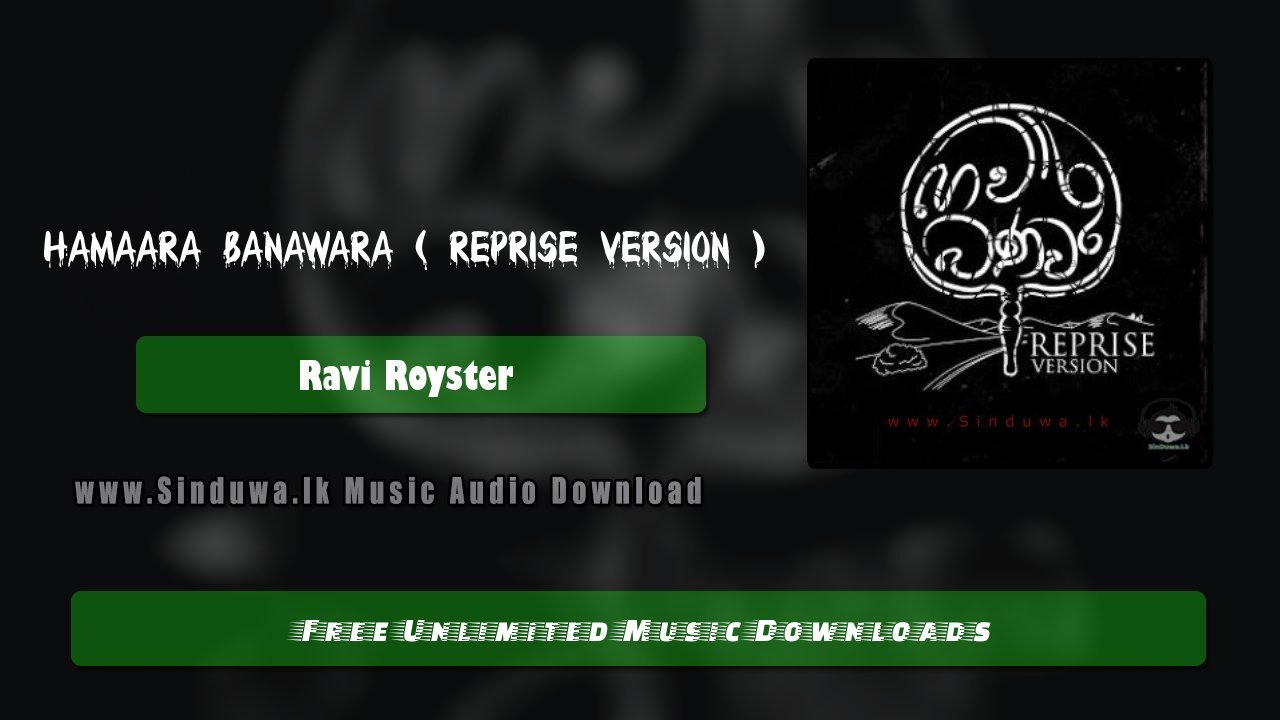 Hamaara Banawara (Reprise Version)