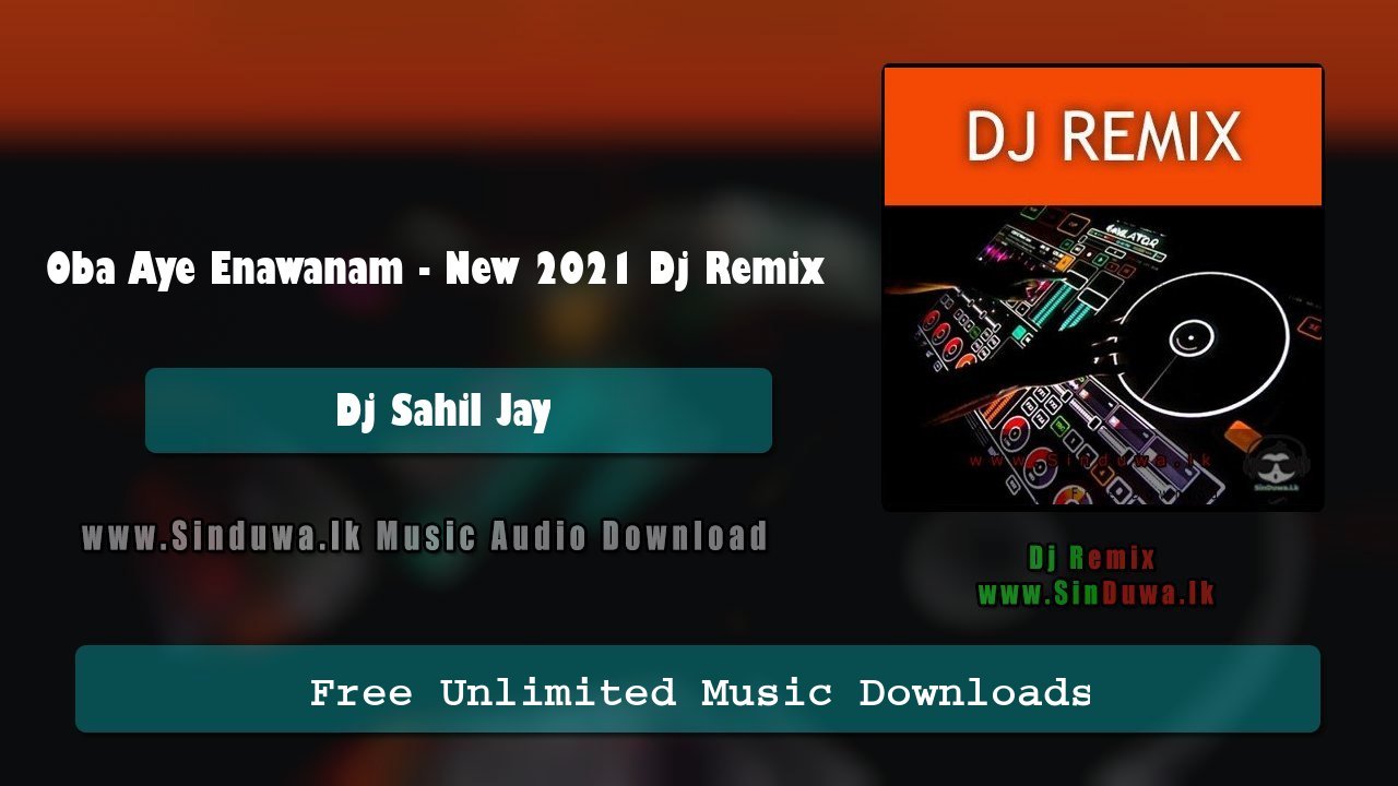 Oba Aye Enawanam - New 2021 Dj Remix