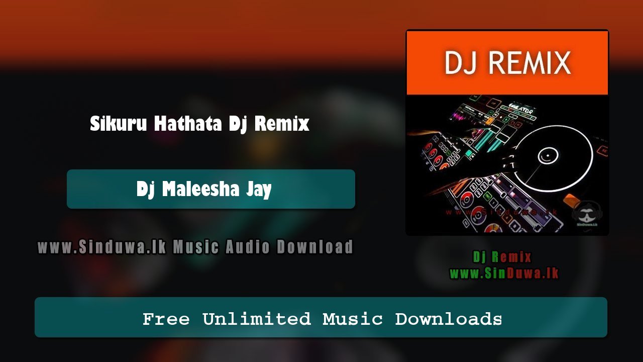 Sikuru Hathata Dj Remix