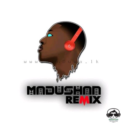 Dj Madushan Remix Dj Madushan Remix