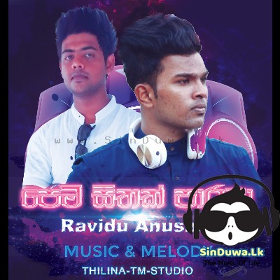 Pem Sithak Parawa - Ravidu Anushka